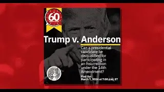 Trump v. Anderson: A Constitutional Analysis