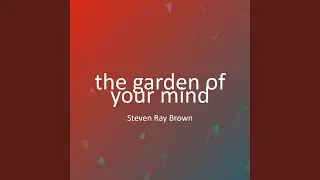 the garden of your mind