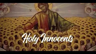 Holy Innocents Cover Song w. Lyrics & Prayer of Life- Pope John Paul II / Holy Childhood Day / Feast