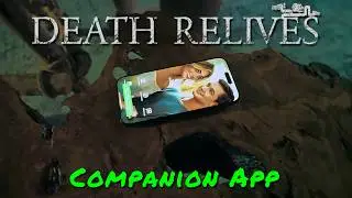 Death Relives &mdash; Companion App