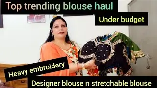 Top trending blouse haul #designerblouse#stretchableblouse #blousehaul#toptrending #messho#haulvideo