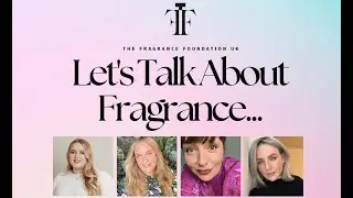 Let's Talk About Fragrance 2024