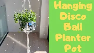 Hanging Disco Ball Planter Pot