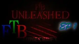 Minecraft FTB Unleashed EP 1    (New Mods!)