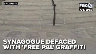 Historic Baltimore synagogue defaced with 'Free Pal' graffiti amid rising global tensions