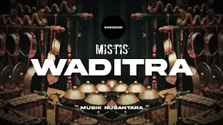 Donkgedank -  WADITRA (Backsound Nusantara) |  Tema Mistis, Cinematic.