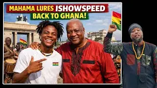 MAHAMA LURES IShowSpeed BACK TO GHANA