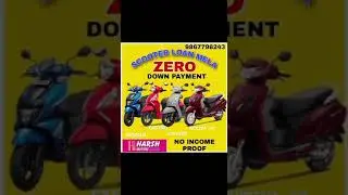 SCOOTER LOAN MELA ZERO DOWN PAYMENT