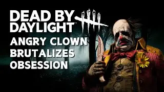 Angry clown brutalizes obsession | DBD