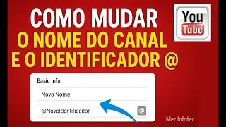COMO MUDAR O IDENTIFICADOR DO YOUTUBE E O NOME DO CANAL AO MESMO TEMPO | Tutorial de Youtube