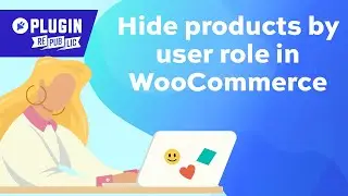 How to hide products by user role in WooCommerce