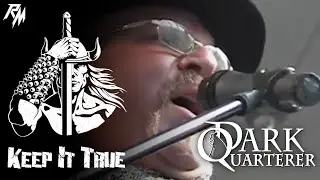 DARK QUARTERER: Live at Keep It True II Festival. (2004)