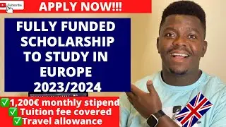 Fully Funded scholarship to study in Europe 2023/2024 | Tuition fee, stipends, travel cost covered