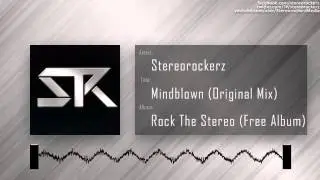 Stereorockerz - Mindblown (Original Mix)