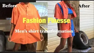 Fashion Finesse| DIY| Men's shirt transformation| 2 piece outfit
