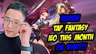 Tap Fantasy Review l IEO Listing at BYBIT Soon! Next Gamefi Hype? (2021)