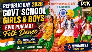 Republic Day 2026: Govt School Girls and Boys Epic Punjabi Folk Dance | DYK Vlogs | Nimbahera