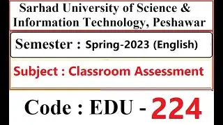 Sarhad University Solved Paper in English | Classroom Assessment | Code : EDU-224 | Spring -2023