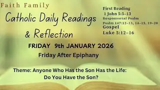 Today's Catholic Mass Readings and Gospel Reflection &ndash; Friday, January 9, 2026 #catholicfaith