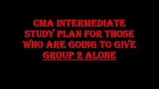CMA Intermediate Dec 2021 Exam date announced and study plan for group 2 in Tamil