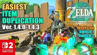 The EASIEST Item Duplication Glitch for Versions 1.4.0-1.4.2 | Tears of the Kingdom Switch 2 Edition
