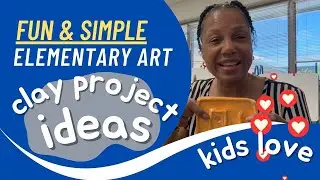 6 Fun and Simple Clay Project Ideas for Elementary Students