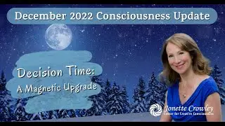 December 2022 Consciousness Update 
