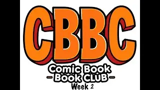 Comic Book Book Club Week 2 - Heroes and Villains, Parts of a Hole, and Hunted and Caged