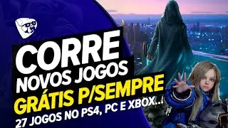 CORRE !!! Novos JOGOS GR&Aacute;TIS Para VOC&Ecirc; Pegar PARA SEMPRE No PS4, PC e XBOX  !!! 27 JOGOS GR&Aacute;TIS !