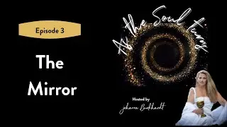 The Mirror | As the Soul Turns | Episode 3