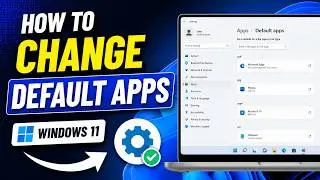 How To Change Default Apps in Windows 11