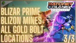 Ratchet and Clank Rift Apart Blizar Prime Blizon Mines All Gold Bolt Locations