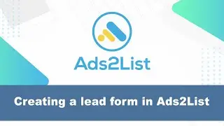 Creating a lead form in Ads2List