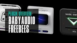 Guide to Baby Audio's Free Plug-ins