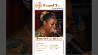 Henrietta Aidoo Daniel Nyame Album