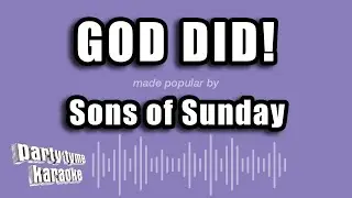 Sons of Sunday - God Did! (Karaoke Version)