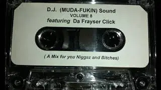 Frayser Click - Blasting Hoes pt.2