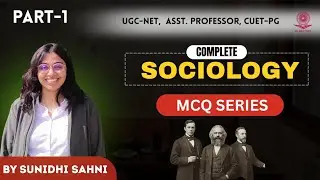 Part 1 - Sociology MCQ Practice Series | CUET PG 2026 | Sunidhi Sahni
