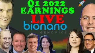 Bionano Genomics Q1 2022 Earnings Call - LIVE