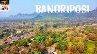 BANGRIPOSI ବାଙ୍ଗରିପୋଷୀ the Crown of Mayurbhanj, Odisha | Simlipal Khairi Resort | DRONE video