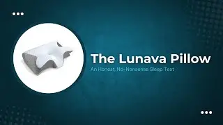 Lunava Pillow Review &ndash; Honest, No-Nonsense Sleep Test