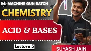 Acids and Bases | Chemistry Lecture for NDA/CDS | Properties, Uses & Important Reactions