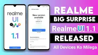 Realme UI 1.1 Released | Realme Big Surprise | Realme UI 1.1 Features For All Devices |Realme Update