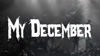Linkin Park - My December / Lyrics