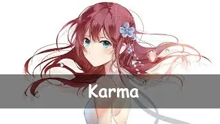 ♫ Nightcore - Karma - Letra ♫
