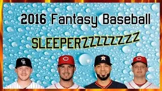 Sleepers! Fantasy Baseball 2016 Draft Picks
