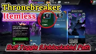 MCOC | Thronebreaker September 2024 | EQ 1.1 | Buff Toggle Path | LUPUS IN FABULA - Itemless