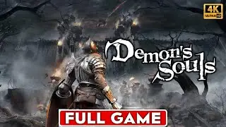 Demon's Souls (Remake - PS5) - FULL GAME WALKTHROUGH - No Commentary