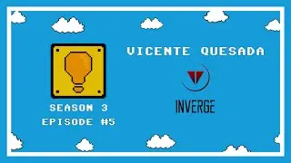 S3 EP05 - [ESP] Entrevista a Vicente Quesada (Level Designer - Inverge Studios)