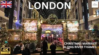 London's 🇬🇧 Christmas🎄Market By The River 2024 | Walking Tour of Tower Bridge & River Thames